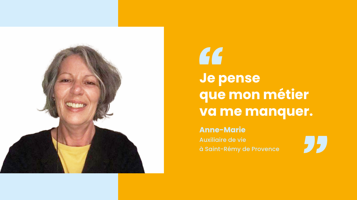 Anne-Marie, auxiliaire de vie à Saint-Rémy de Provence