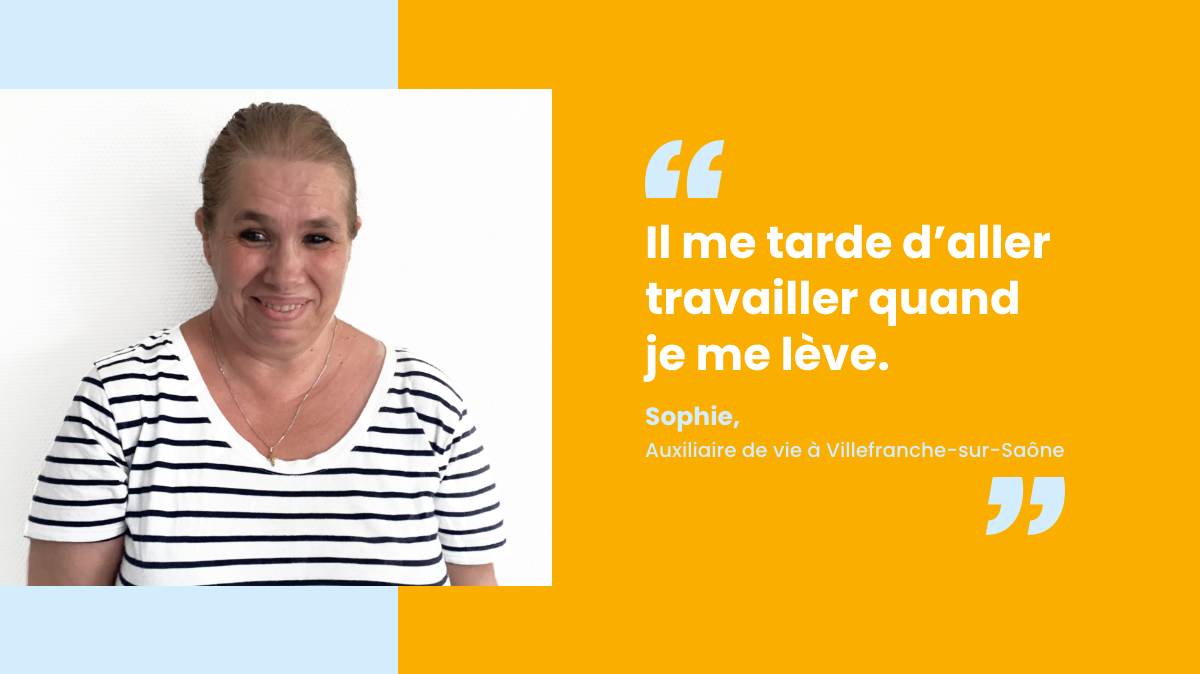 Sophie, auxiliaire de vie à Villefranche-sur-Saône